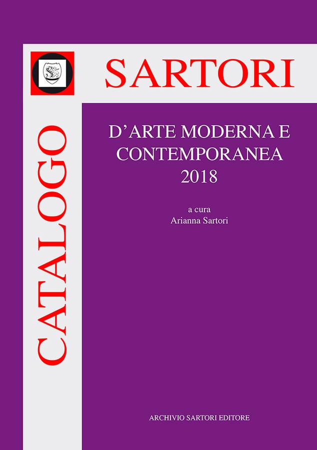 catalogo-sartori-darte-moderna-e-contemporanea-2018-a-cura-di-arianna-sartori