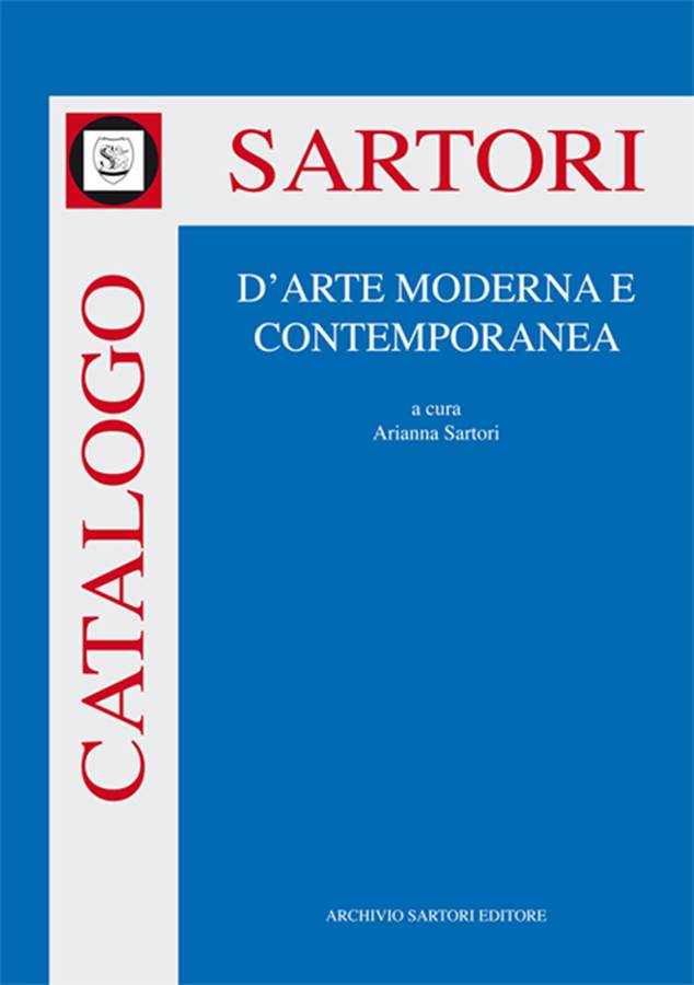 catalogo-sartori-darte-moderna-e-contemporanea-primo-repertorio-di-artisti-attivi-nel-nord-italia-dal-900-ai-nostri-giorni-a-cura-di-arianna-sartori