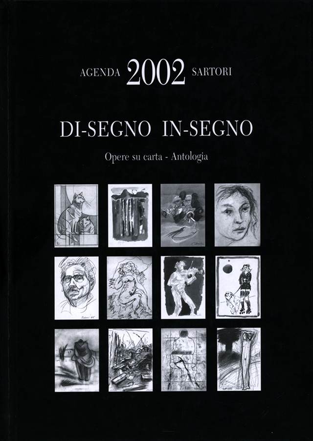 agenda-sartori-2002-di-segno-in-segno-opere-su-carta-antologia