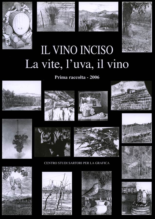 il-vino-inciso-la-vite-luva-il-vino-prima-raccolta-2006-a-cura-di-arianna-sartori-presentazione-di-maria-gabriella-savoia