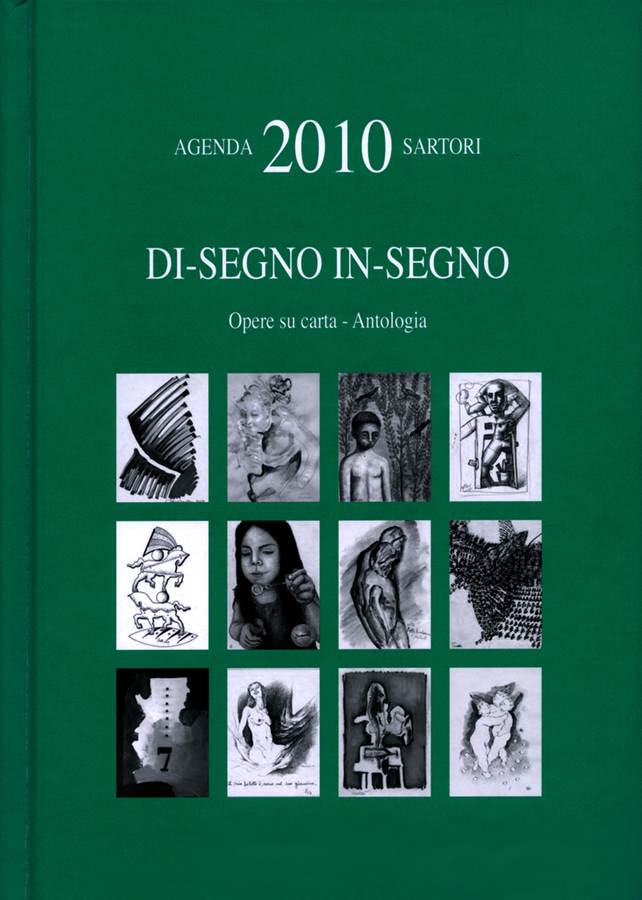 agenda-sartori-2010-di-segno-in-segno-opere-su-carta-antologia