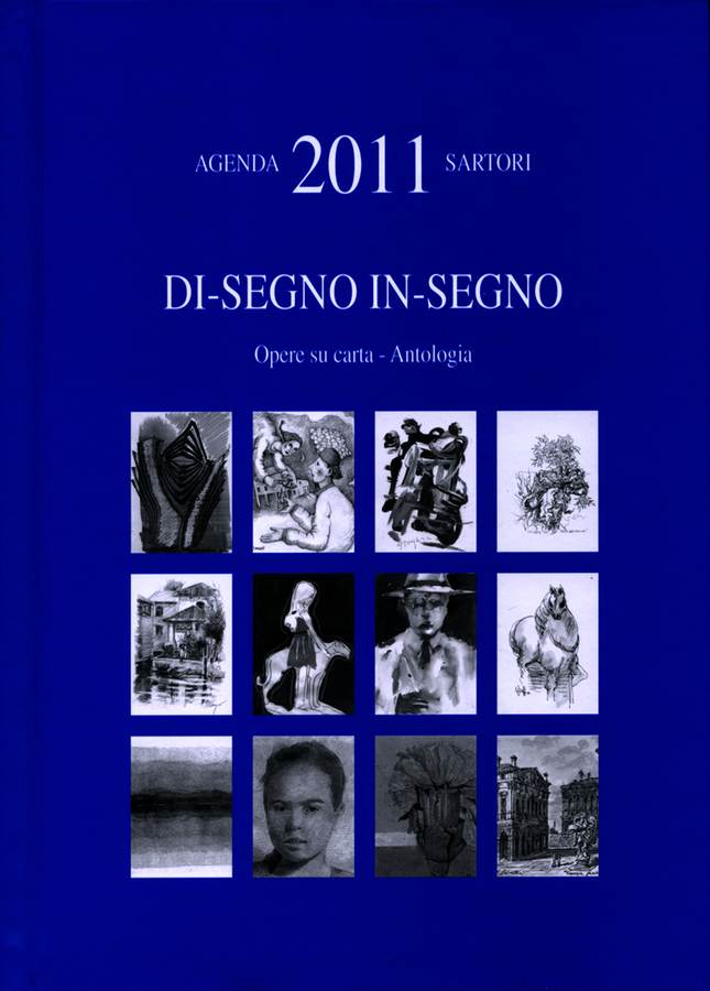 agenda-sartori-2011-di-segno-in-segno-opere-su-carta-antologia