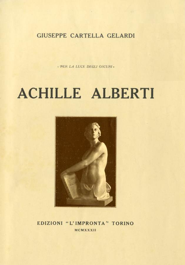 ​1932 . Giuseppe Cartella Gilardi. Achille Alberti, Edizioni 