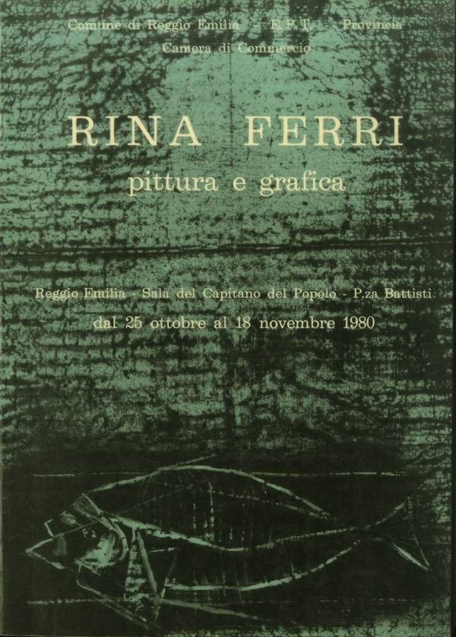 1980 - Rina Ferri pittura e grafica. Testo critico di Aurora Marzi, catalogo mostra, Comune di Reggio Emilia, pp. 88 + ill. n.n. Biblioteca d'Arte Sartori - Mantova