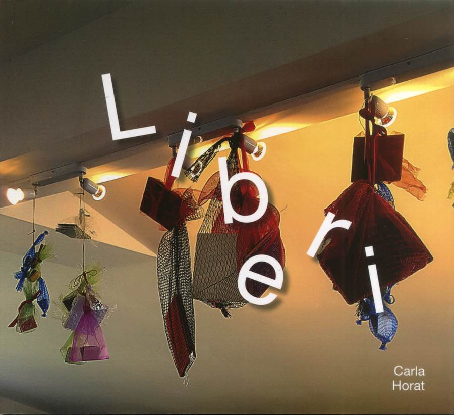 2018 - Carla Horat, Libri Liberi. catalogo mostra, Biblioteca cantonale Bellinzona (CH), pp. 48. Biblioteca d'Arte Sartori - Mantova.