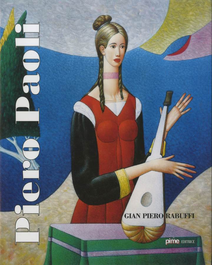 2011 - Gian Piero Rabuffi, Piero Paoli, monografia, Pavia, Pime Editrice, pp. 144. Biblioteca d'Arte Sartori - Mantova.