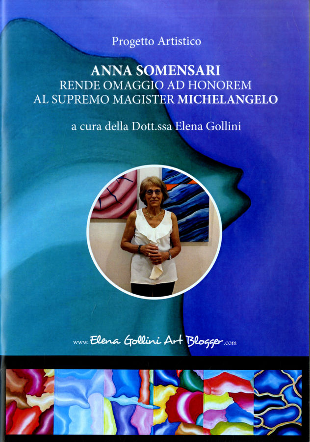 2024 - (Biblioteca d’Arte Sartori - Mantova). Anna Somensari rende omaggio ad honorem al supremo magister Michelangelo, a cura della Dott.ssa Elena Gollini.