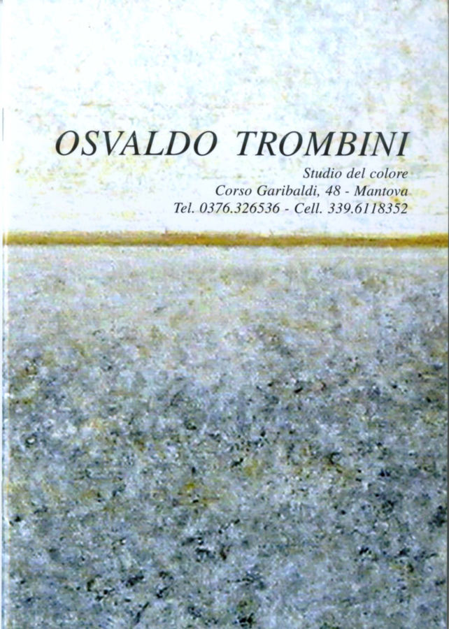 2004 - (Biblioteca d’Arte Sartori - Mantova).
