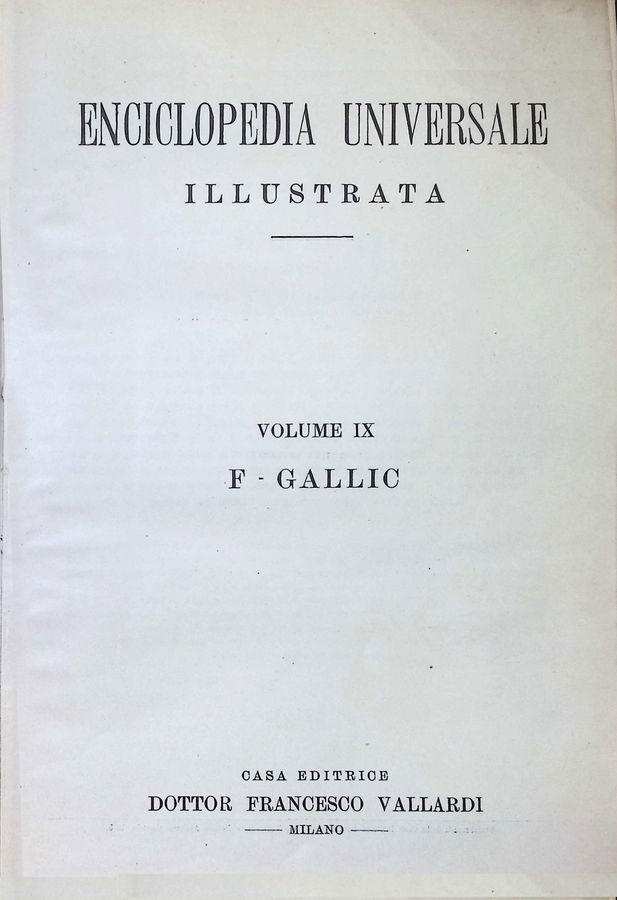 saggi-repertori-dizionari-enciclopedia-universale-illustrata-volume-ix-f-gallic-milano-vallardi