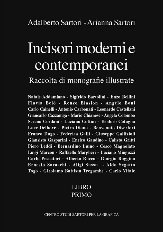 adalberto-sartori-arianna-sartori-incisori-moderni-e-contemporanei-raccolta-di-monografie-illustrate-libro-primo